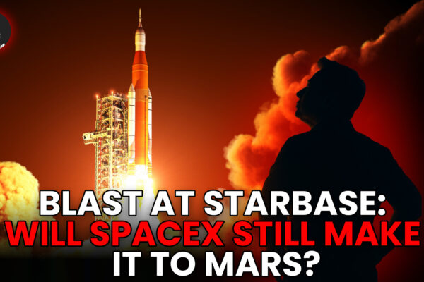 Starbase on Fire What SpaceX’s Latest Explosion Means for Elon Musk’s Mars Dream